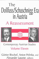 The Dollfuss/Schuschnigg era in Austria : a reassessment /