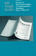 50 years of Yale French studies : a commemorative anthology /  [Charles A. Porter and Alyson Waters, special editors of this issue].
