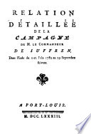 Relation détaillée de la campagne de M. le commandeur de Suffren, dans lI̕nde du 1er. Juin 1782 au 29 Septembre suivant.