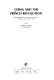 China and the French Revolution : proceedings of the international conference, Shanghai, 18-21 March 1989 /