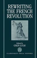 Rewriting the French Revolution /