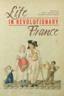 Life in revolutionary France /