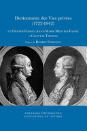 Dictionnaire des vies privées (1722-1842) /