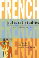 French cultural studies : an introduction /