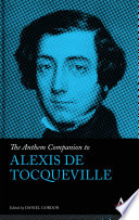 The Anthem companion to Alexis de Tocqueville /