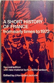 A short history of France from early times to 1972 /