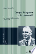 Georges Pompidou et la modernité : les tensions de l'innovation, 1962-1974 /