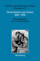 Deutschland und Italien 1860-1960 : Politische und kulturelle Aspekte im Vergleich /