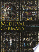 Medieval Germany : an encyclopedia /