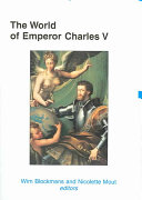 The world of emperor Charles V : [proceedings of the colloquium, Amsterdam, 4-6 October 2000] /