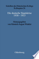 Die deutsche Staatskrise 1930-1933 : Handlungsspielräume und Alternativen /