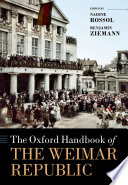 The Oxford handbook of the Weimar Republic /