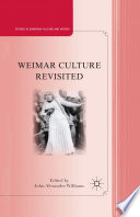 Weimar Culture Revisited /