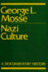 Nazi culture : intellectual, cultural, and social life in the Third Reich /