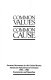 Common values, common cause : German statesmen in the United States, American statesmen in Germany, 1953-1983 : statements and speeches.