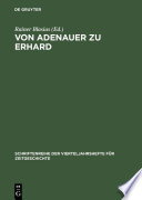 Von Adenauer zu Erhard : Studien zur Auswärtigen Politik der Bundesrepublik Deutschland 1963 /