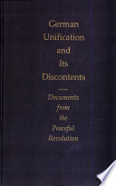 German unification and its discontents : documents from the peaceful revolution /