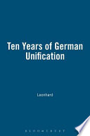 Ten years of German unification : transfer, transformation, incorporation? /