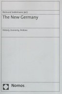 The new Germany : history, economy, policies /