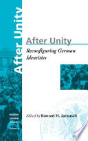 After unity : reconfiguring German identities /