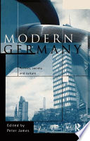 Modern Germany : politics, society and culture /