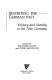 Rewriting the German past : history and identity in the new Germany /