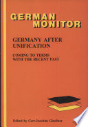 Germany after unification : coming to terms with the recent past /