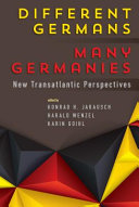Different Germans, many Germanies : new transatlantic perspectives /