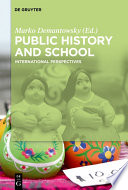 Public History and School : International Perspectives /