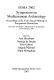 Symposium on Mediterranean Archaeology : proceedings of the sixth annual meeting of postgraduate researchers, University of Glasgow, Department of Anthropology, 15-17 February, 2002 /