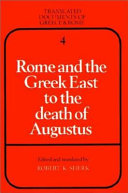 Rome and the Greek East to the death of Augustus /