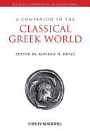 A companion to the classical Greek world /