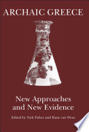 Archaic Greece : new approaches and new evidence /