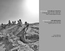 Minoan extractions : a photographic journey, 2009-2016 : Sissi archaelogical project /