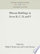 Pseira IV : Minoan buildings in areas B, C, D, and F /