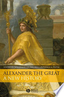 Alexander the Great : a new history /