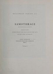 Samothrace ; excavations conducted by the Institute of Fine Arts of New York University /