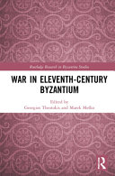 War in eleventh-century Byzantium /