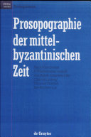 Prosopographie der mittelbyzantinischen Zeit /