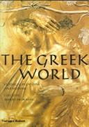 The Greek world : classical, Byzantine, and modern /