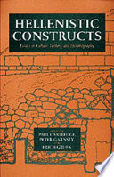 Hellenistic constructs : essays in culture, history, and historiography /