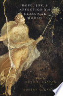 Hope, joy, and affection in the classical world /