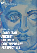 Legacies of ancient Greece in contemporary perspectives /
