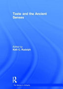 Taste and the ancient senses /