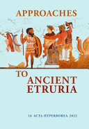 Approaches to ancient Etruria /