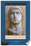 The Cambridge companion to the Age of Constantine /
