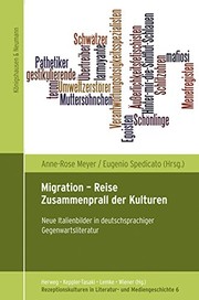 Migration, Reise, Zusammenprall der Kulturen : neue Italienbilder in deutschsprachiger Gegenwartsliteratur /