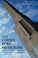 The Codex Fori Mussolini : a Latin text of Italian fascism /