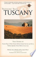 Travelers' Tales Tuscany : true stories /