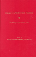 Images of quattrocento Florence : selected writings in literature, history, and art /